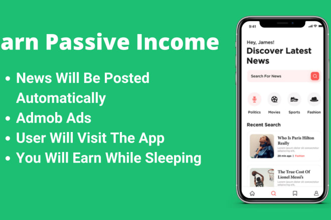 I will create an autopilot news app for earning passive income