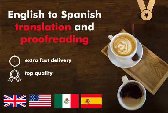 I will create the best english to spanish translation