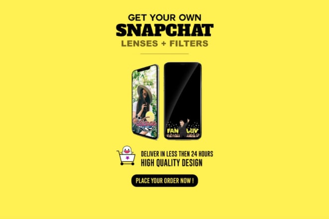 I will create your own snapchat filters and lenses