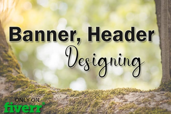 I will design attractive banners and headers