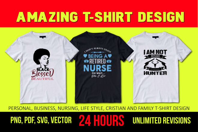 I will design custom amazing t shirt design