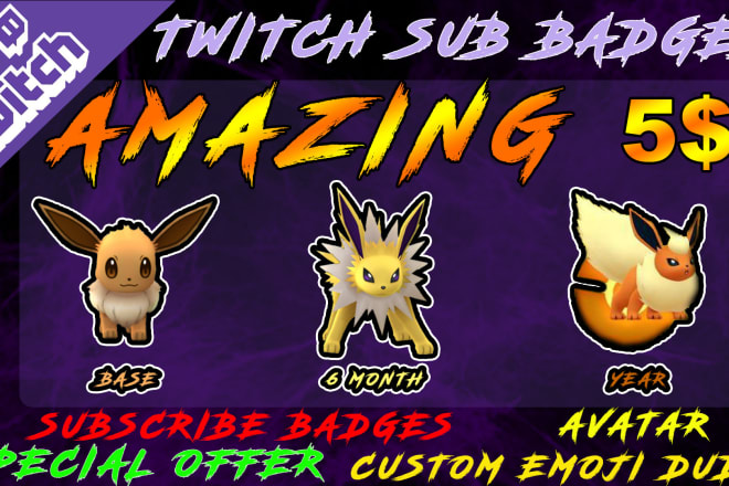 I will design twitch emotes sub emotes, twitch badges and sub badges