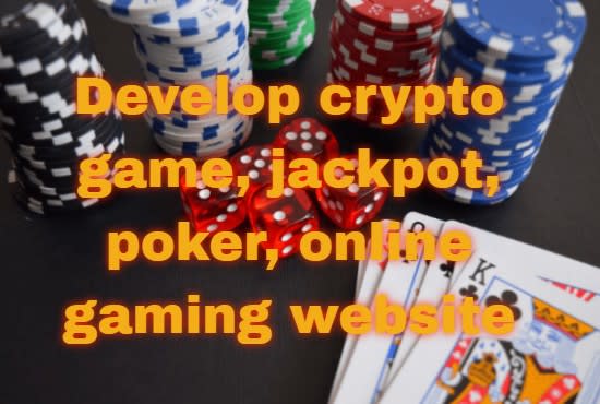 I will develop crypto game, jackpot, poker, online gaming website