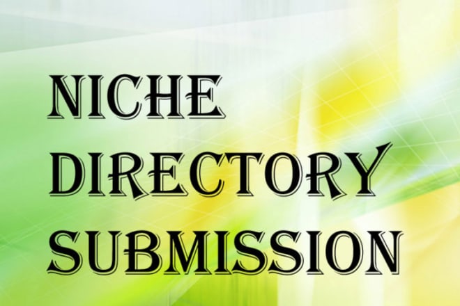 I will do 15 niche directories submissions manually