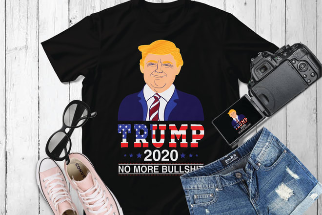 I will do custom graphic trump t shirt design for 24 hours