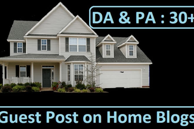 I will do guest post on home niche real estate niche da35 site