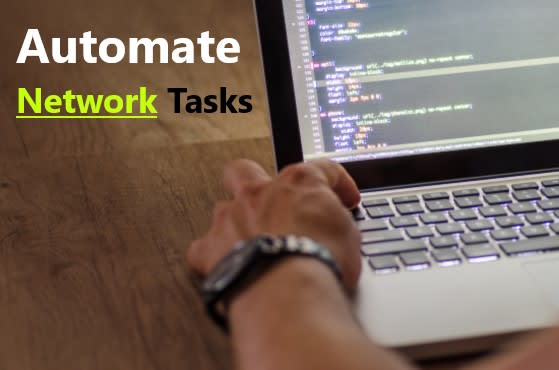 I will do network automation using python scripts