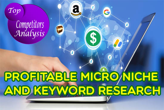 I will do profitable micro niche, low competition keyword research