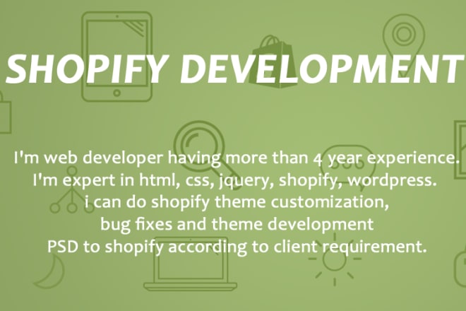 I will do shopify theme development and customization
