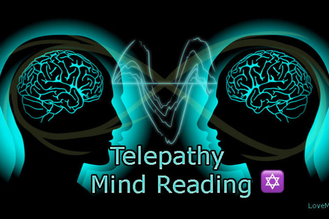 I will do telepathy mind reading in 2hrs