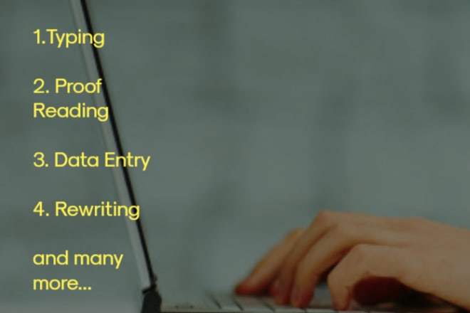 I will do typing and data entry jobs for you
