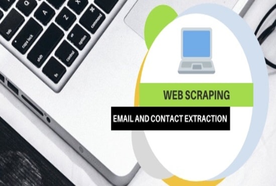 I will do web scraping email and contact extraction