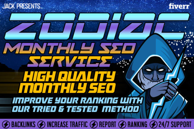 I will do zodiac monthly SEO service, high quality backlinks