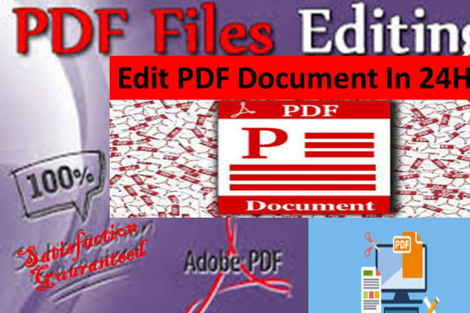 I will edit document edit PDF document in 24hrs