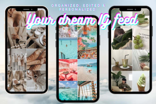 I will edit, organize and personalize your instagram dream feed