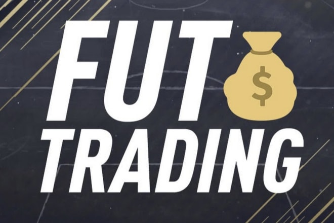 I will fut trading and advice