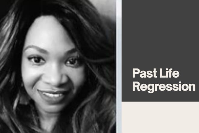 I will give a past life regression