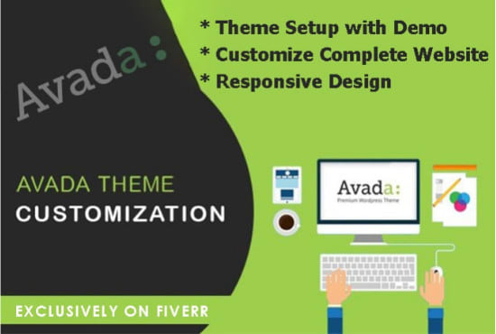 I will install avada theme customize and build website in wordpress