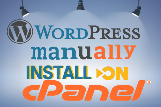 I will install wordpress manually on cpanel