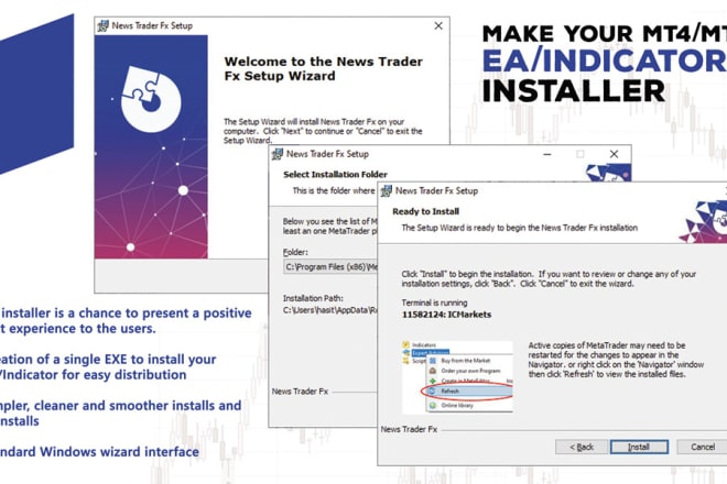 I will make an msi installer setup for your mt4 mt5 ea indicator