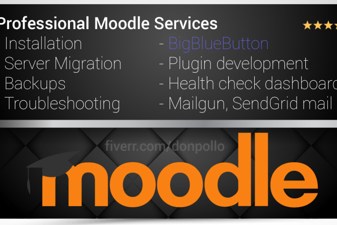 I will make moodle installation, upgradation or tasks