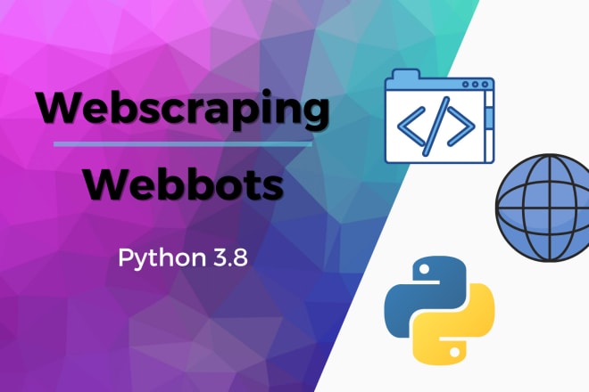 I will program a webbot or webscraper