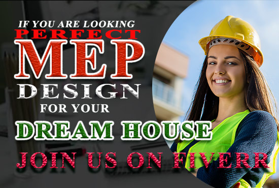 I will provide all type of mep design drawings and estimation of building mep services