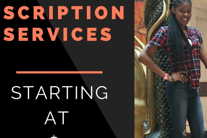 I will provide quality transcription services