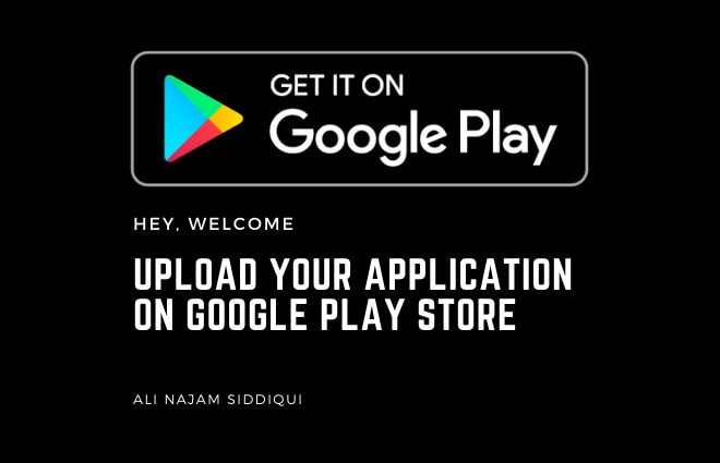 I will publish upload android app on google play store