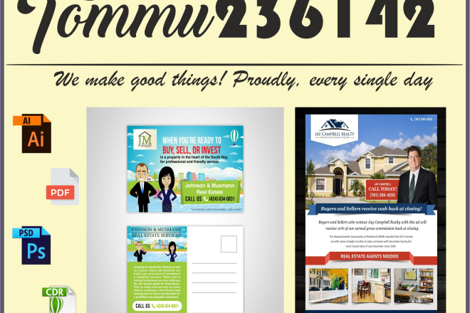 I will real estate, poster, flyers, postcard, and eddm postcard