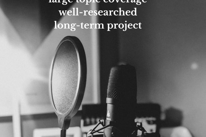 I will research and write podcast script for hire