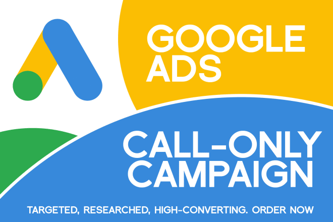 I will setup and manage call only ads google adwords campaign