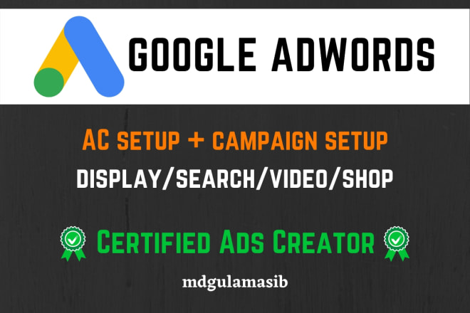 I will setup your google adwords campaign
