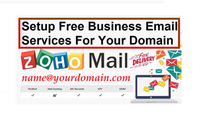 I will setup zoho business mail for you