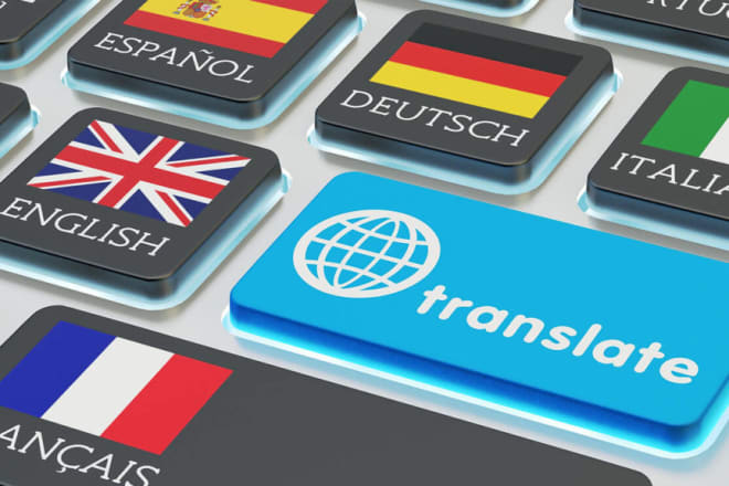 I will translate a text form french english spanish italian