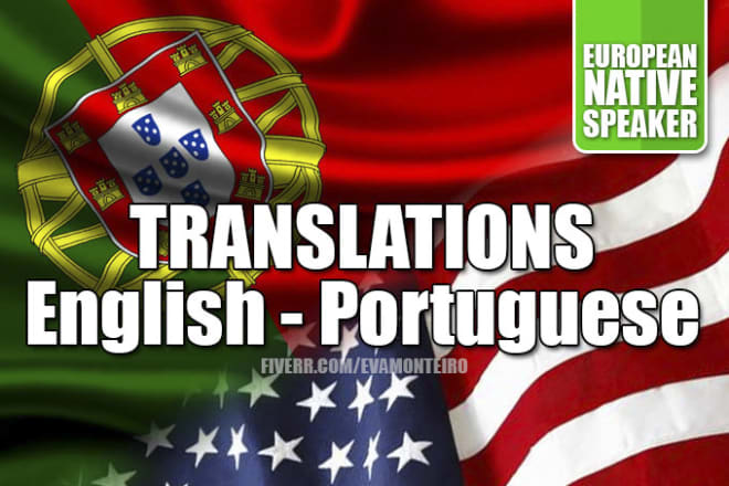 I will translate english to portuguese or portuguese to english