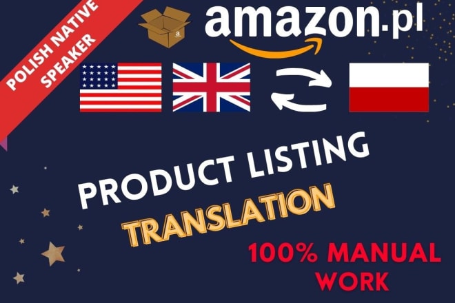 I will translate your amazon listing perfectly into polish