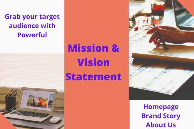 I will write a powerful mission, vision statement, and brand story