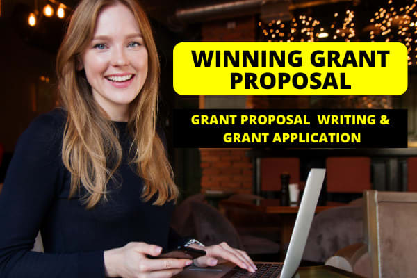 I will write a winning grant proposal for you