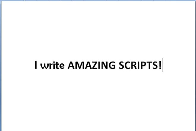 I will write an engaging script of your choice