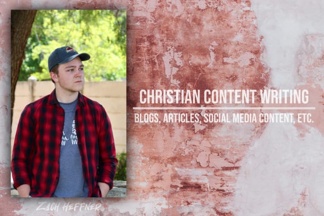 I will write engaging christian content for you