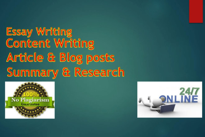I will write essay, summary, article and content writing