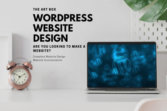 I will create a wordpress website or wordpress design