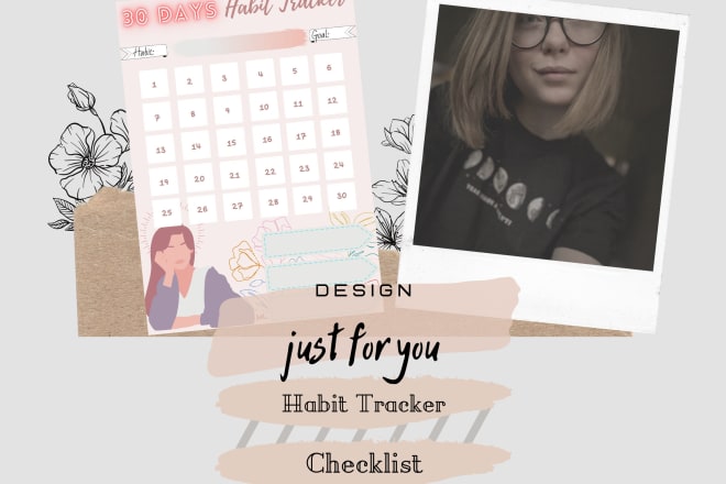 I will create checklist, habit tracker