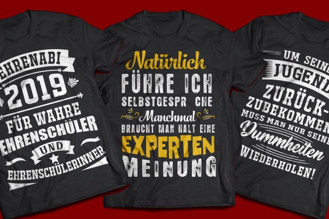 I will design eye catching german t shirt