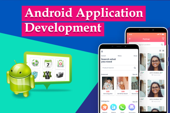 I will develop your android application