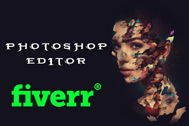 I will do any kind of adobe photoshop editing in quick time