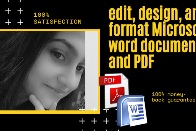 I will edit, design, and format microsoft word document and PDF