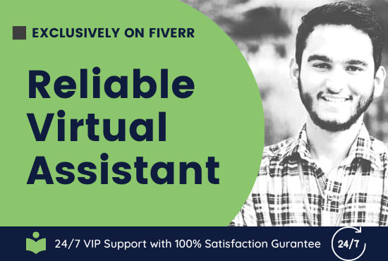 I will be your reliable virtual assistant