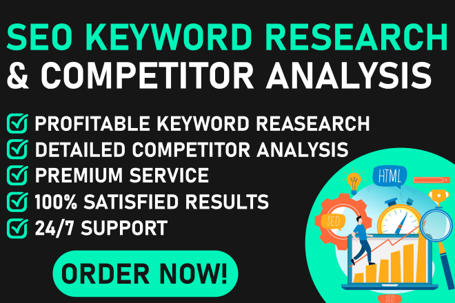 I will best SEO keyword research and competitor analysis in 24hour